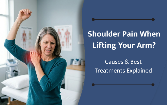 Shoulder Pain When Lifting Your Arm? Causes & Best Treatments Explained